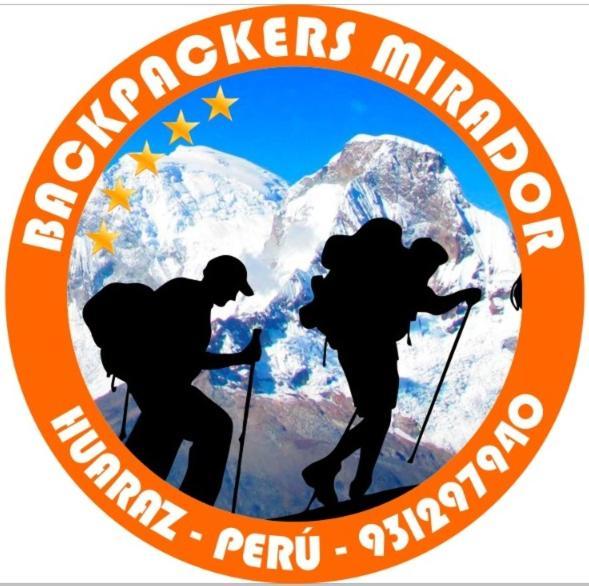 Ferienwohnung Backpakers Mirador Huaraz  Exterior foto